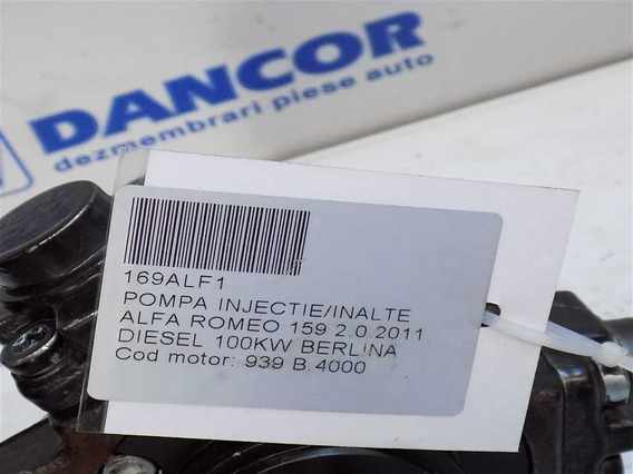 POMPA INJECTIE/INALTE Alfa Romeo 159 diesel 2011 - Poza 3